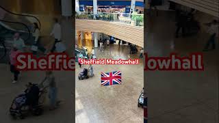 🇬🇧Sheffield Meadowhall🇬🇧 [upl. by Nmutua]