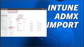 How to Importing 3rdparty ADMX into microsoft Intune and create configuration profile intune win [upl. by Accebber34]