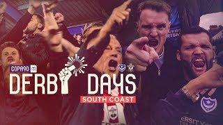 quotMy City Could Beat Up Your Cityquot  Derby Days South Coast  Portsmouth v Southampton [upl. by Mechelle77]