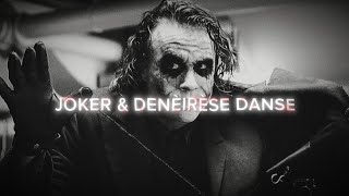 JOKER amp DENÈIRÈSE DANSE 4K EDIT joker film [upl. by Linzer315]