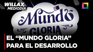 Willax Mediodía  OCT 28  EL “MUNDO GLORIA” PARA EL DESARROLLO INFANTIL  Willax [upl. by Sloane]