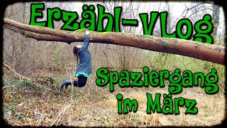 Spaziergang im März  Erzähl  VLog mit News und Wildkräutern [upl. by Gradeigh380]