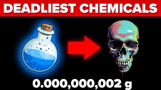 Deadliest Chemicals In The World [upl. by Ecirtnas]