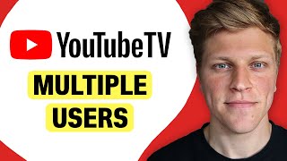 Does YouTube TV Allow Multiple Users [upl. by Sivlek]