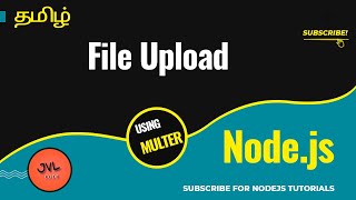 Nodejs in Tamil  Single File Upload [upl. by Ylrebmyk]