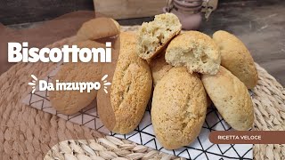 BISCOTTONI DA INZUPPO  RICETTA FACILE E VELOCE [upl. by Anned]