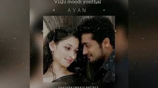 Vizhi moodi yosithal bgm  Ayan  WhatsApp status  Music Gallery [upl. by Ellehcin124]