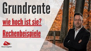 Grundrente  alle Details und Berechnungsbeispiele [upl. by Selda]