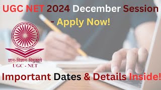 UGC NET 2024 December Session Notification Released Application Form New Subject amp Exam Dates [upl. by Suolekcin680]