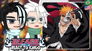 bleach past captains react to ichigo  bleach  Gacha React 🇺🇲🇧🇷 [upl. by Aisatsana]