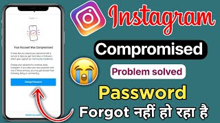 Your account was compromised  change your password to secure your account instagram password chang [upl. by Caroline771]