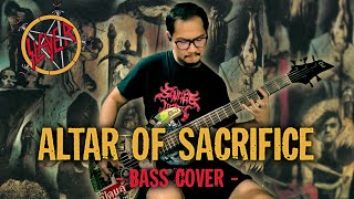 Altar of Sacrifice  Slayer Bass Cover [upl. by Werdnael]