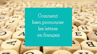 La prononciation des lettres en français [upl. by Sairtemed]