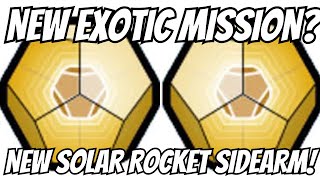 Act II amp III New Exotic Mission Solar Rocket Sidearm New Weapons and Catalyst [upl. by Conrado68]