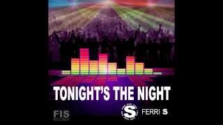 Tonight  Dj Ferri S [upl. by Eicnahc]