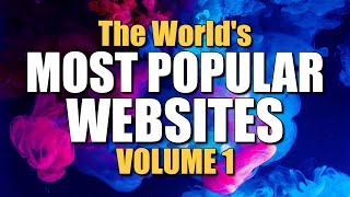 The Worlds Most Popular Websites Vol 1 [upl. by Sinnej627]