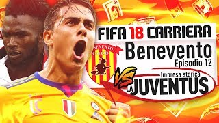 UNIMPRESA STORICA VS LA JUVENTUS  FIFA 18 Carriera Allenatore 12 [upl. by Einhorn]