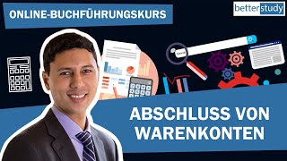 Abschluss von Warenkonten  Buchhaltung Ausbildung Schweiz [upl. by Ettenajna]