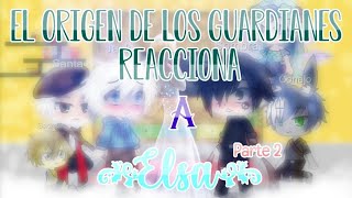 El origen de los guardianes reaccionan a elsa parte 2muestrate frozen [upl. by Lashar]