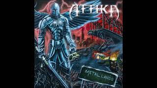 Attika  Metal Lands Full Album [upl. by Pembrook]