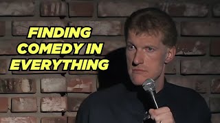 Finding Comedy in Everything  Don McMillan Comedy [upl. by Gellman]