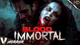 BLOOD IMMORTAL  HD VAMPIRE HORROR MOVIE  FULL SCARY FILM IN ENGLISH  V HORROR [upl. by Duvall]