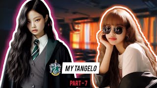 Part7  MY TANGELO  jenlisa FF jenlisa blackpink jenlisaff [upl. by Lacy]