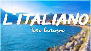 Toto Cutugno  Litaliano lyrics [upl. by Serolod]