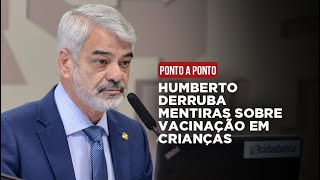 Humberto derruba mentiras sobre vacinação em crianças [upl. by Katy]