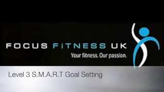 Level 3 S M A R T Goal Setting Fitness [upl. by Sillek]