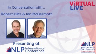 2023 NLP International Conference  In Conversation withRobert Dilts amp Ian McDermott [upl. by Odin]