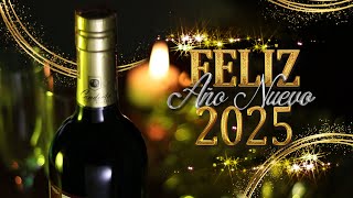 MENSAJE DE FELIZ AÑO NUEVO 2025 [upl. by Dric570]