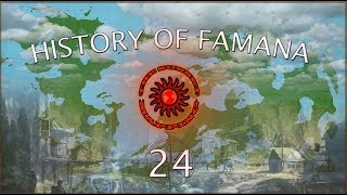 History Of Famana  Episode 24  Three steps outward [upl. by Eugor]