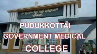 PUDUKKOTTAI GOVERNMENT MEDICAL COLLEGEmathalifestyle college Pudukkottai government [upl. by Earlene]