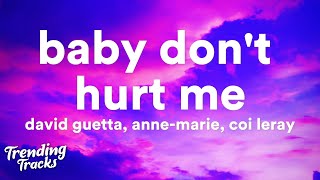 David Guetta ft AnneMarie amp Coi Leray  Baby Dont Hurt Me Lyrics [upl. by Richards]