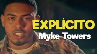 Myke Towers  EXPLICITO LetraLirics HD  Lo nuestro va má allá de lo físico [upl. by Lennahs]