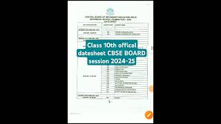 Class 10 board date sheet 202425 class10th cbsedatesheet boardexam [upl. by Osber]