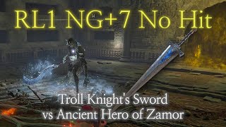 Elden Ring Troll Knights Sword vs Ancient Hero of Zamor RL1 NG7 No Hit 2K Boss Fight Gameplay [upl. by Anotyad]