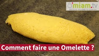 Comment faire une Omelette  Simple amp Rapide amp Traditionelle  Omiamtv [upl. by Ching]