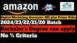 Amazon hiring Quality Digital marketing associate m2 plus prime video Bachelors degree [upl. by Eilra]