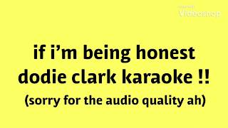 if i’m being honest dodie piano karaoke with lyrics on screen [upl. by Ainevul895]