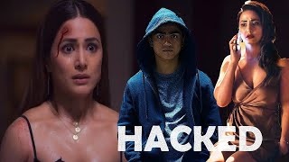 Hacked Full Movie Fact in Hindi  Bollywood Movie Story  Hina Khan [upl. by Dobb128]