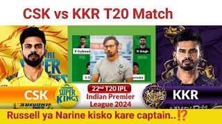 CSK vs KKR PredictionCSK vs KKR TeamChennai vs Kolkata IPL 22TH T20 Match [upl. by Agem]