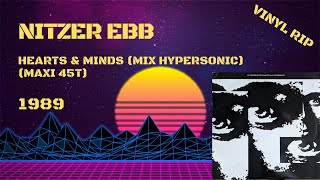 Nitzer Ebb  Hearts amp Minds Mix Hypersonic 1989 Maxi 45T [upl. by Etnaud]