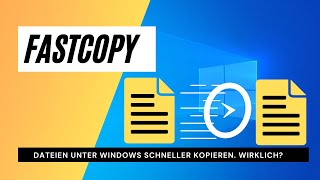 FastCopy  Dateien unter Windows schneller kopieren Wirklich [upl. by Haridan]