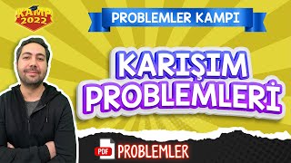 Karışım Problemleri  Kamp2022 tyt2022PRO9 [upl. by Sofie]