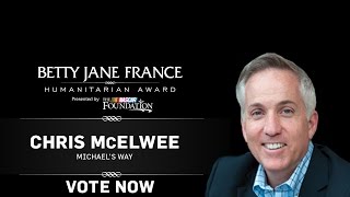 Chris McElwee – 2014 Betty Jane France Humanitarian Award Finalist [upl. by Montfort]