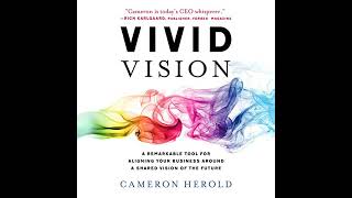 Cameron Herold  Vivid Vision [upl. by Lliw]