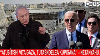 “ATUSITISHI VITA GAZA TUTAENDELEA KUPIGANA” – NETANYAHU [upl. by Narah]