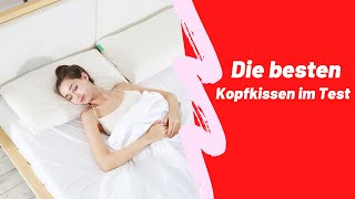 Die besten Kopfkissen im Test 2023 [upl. by Primrosa]